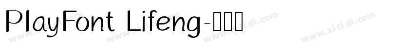 PlayFont Lifeng字体转换